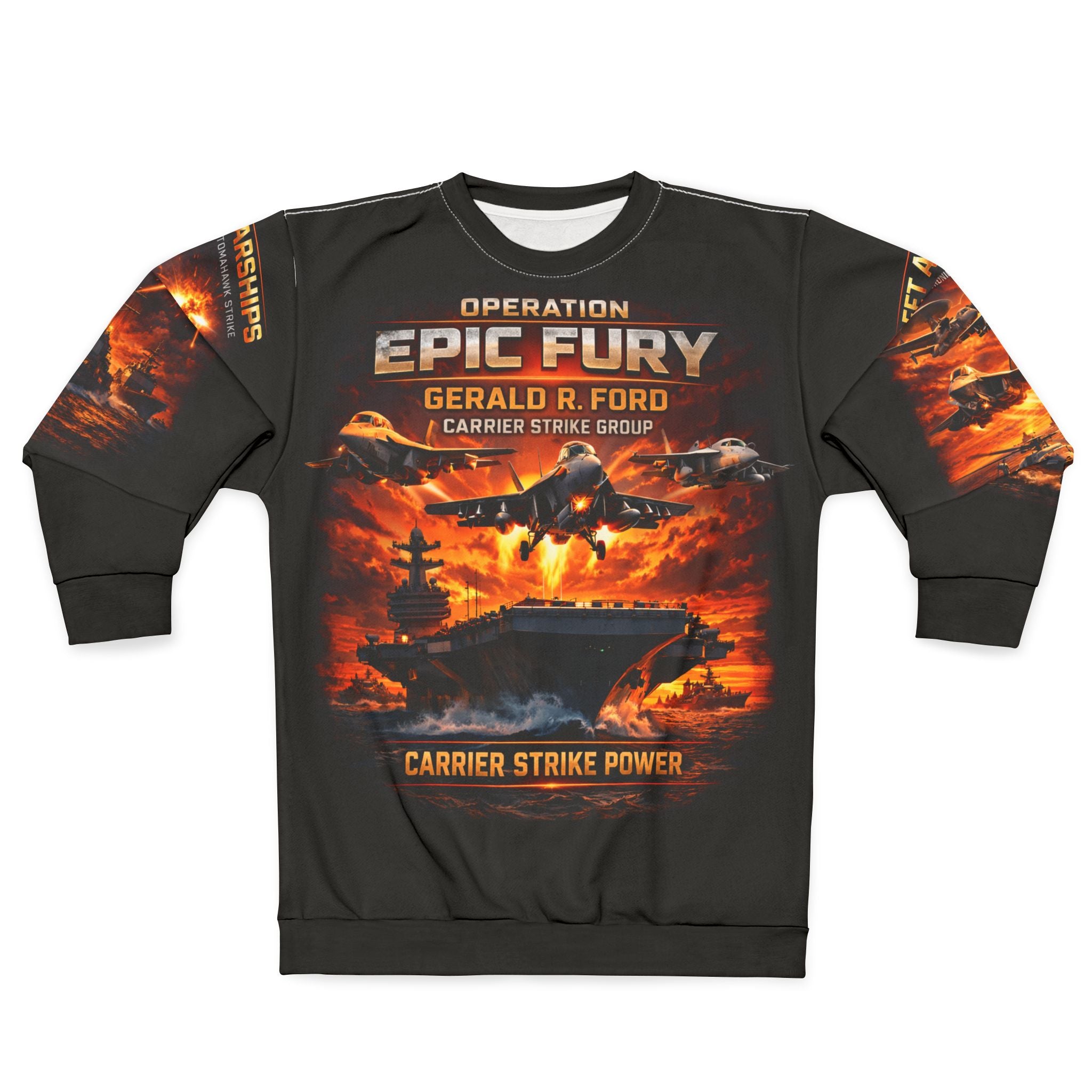 Operation Epic Fury: Gerald R. Ford Carrier Strike Group Sweatshirt