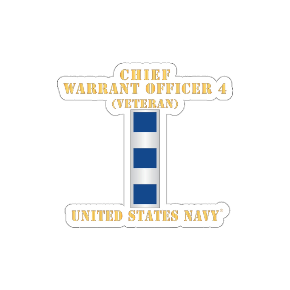 Die-Cut Vinyl Sticker - Navy - Chief Warrant Officer 4 - CW04 - Veteran