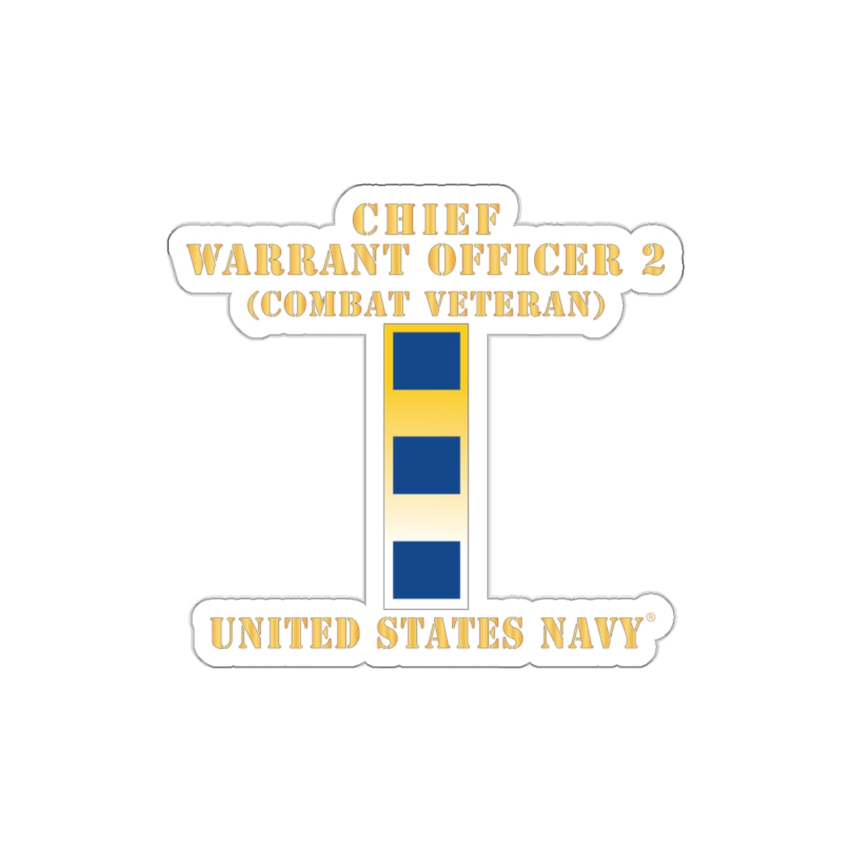 Die-Cut Vinyl Sticker - Navy - Chief Warrant Officer 2 - CW02 - Combat Veteran