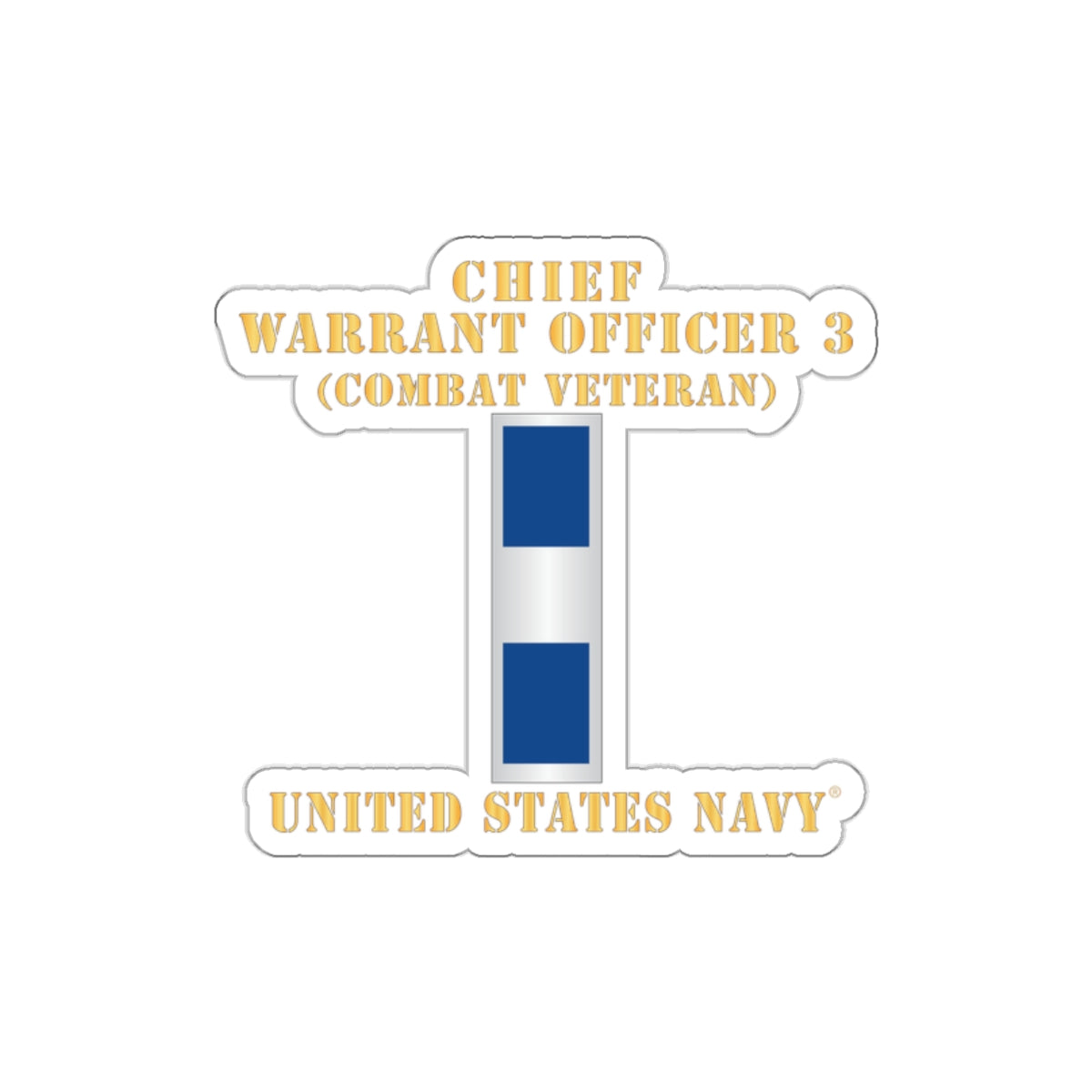 Die-Cut Vinyl Sticker - Navy - Chief Warrant Officer 3 - CW03 - Combat Veteran