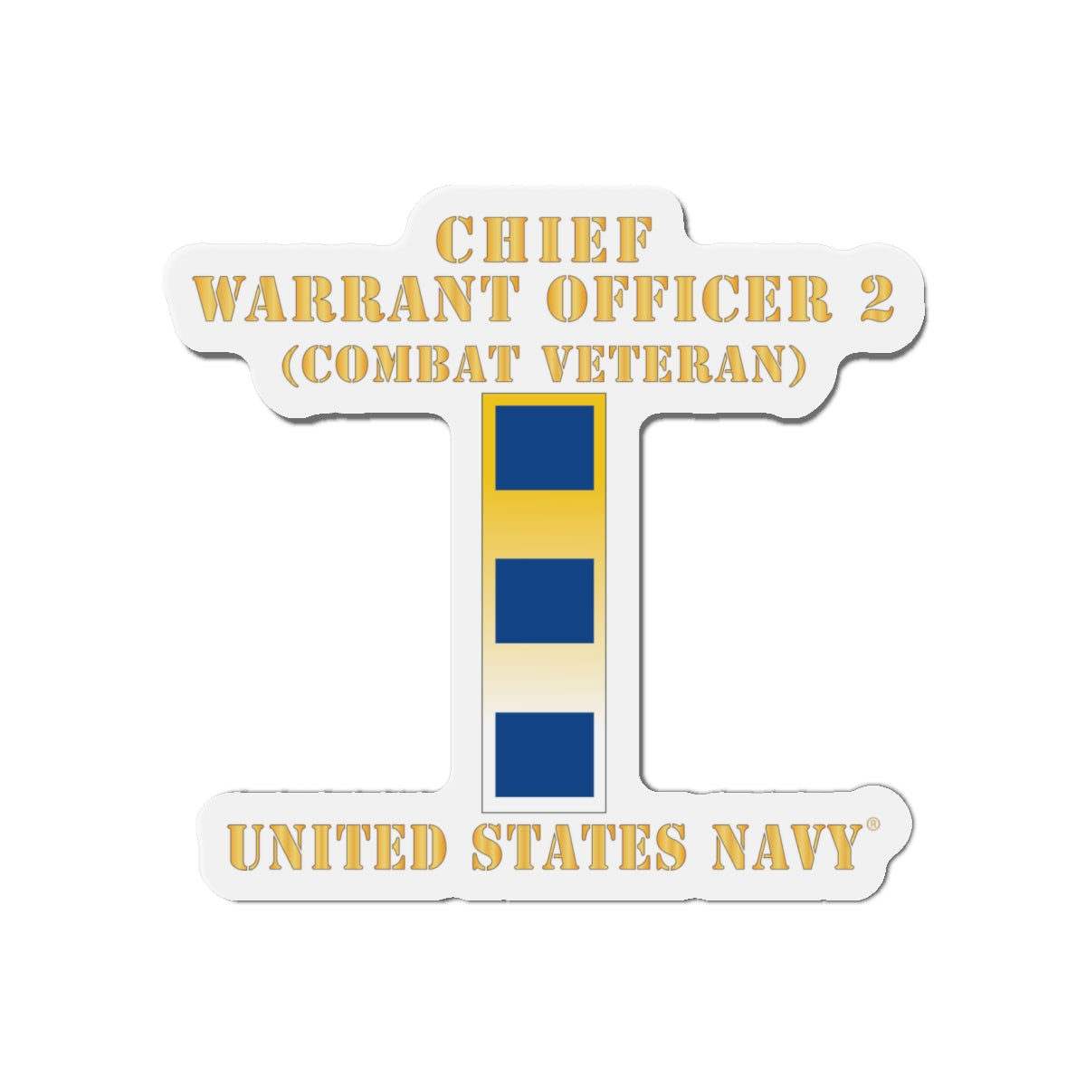 Die-Cut Magnet - Navy - Chief Warrant Officer 2 - CW02 - Combat Veteran