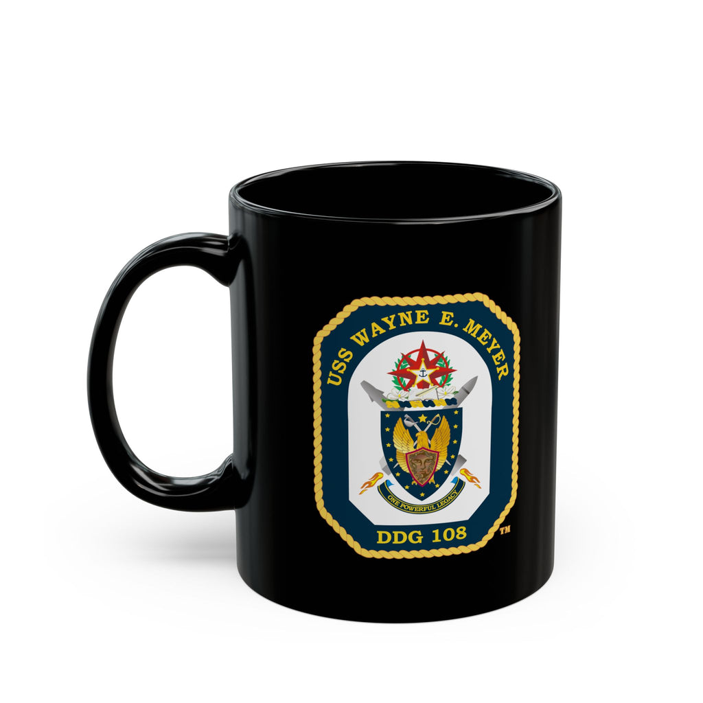 Black Mug (11oz, 15oz) - Navy - USS Wayne E. Meyer (DDG-108) wo txt X 300