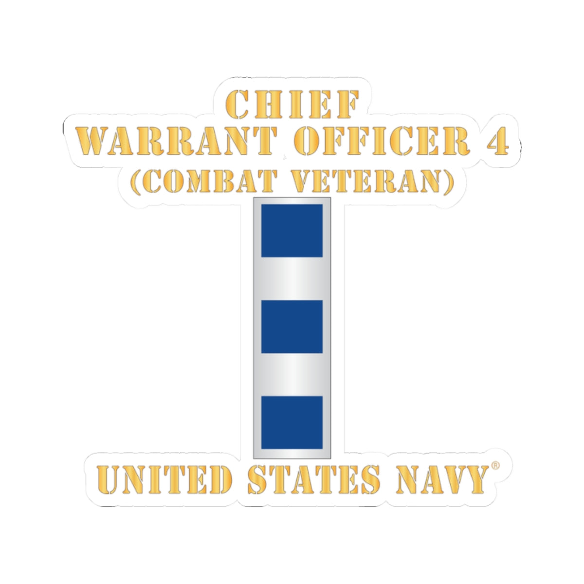 Kiss-Cut Stickers - Navy - Chief Warrant Officer 4 - CW04 - Combat Veteran