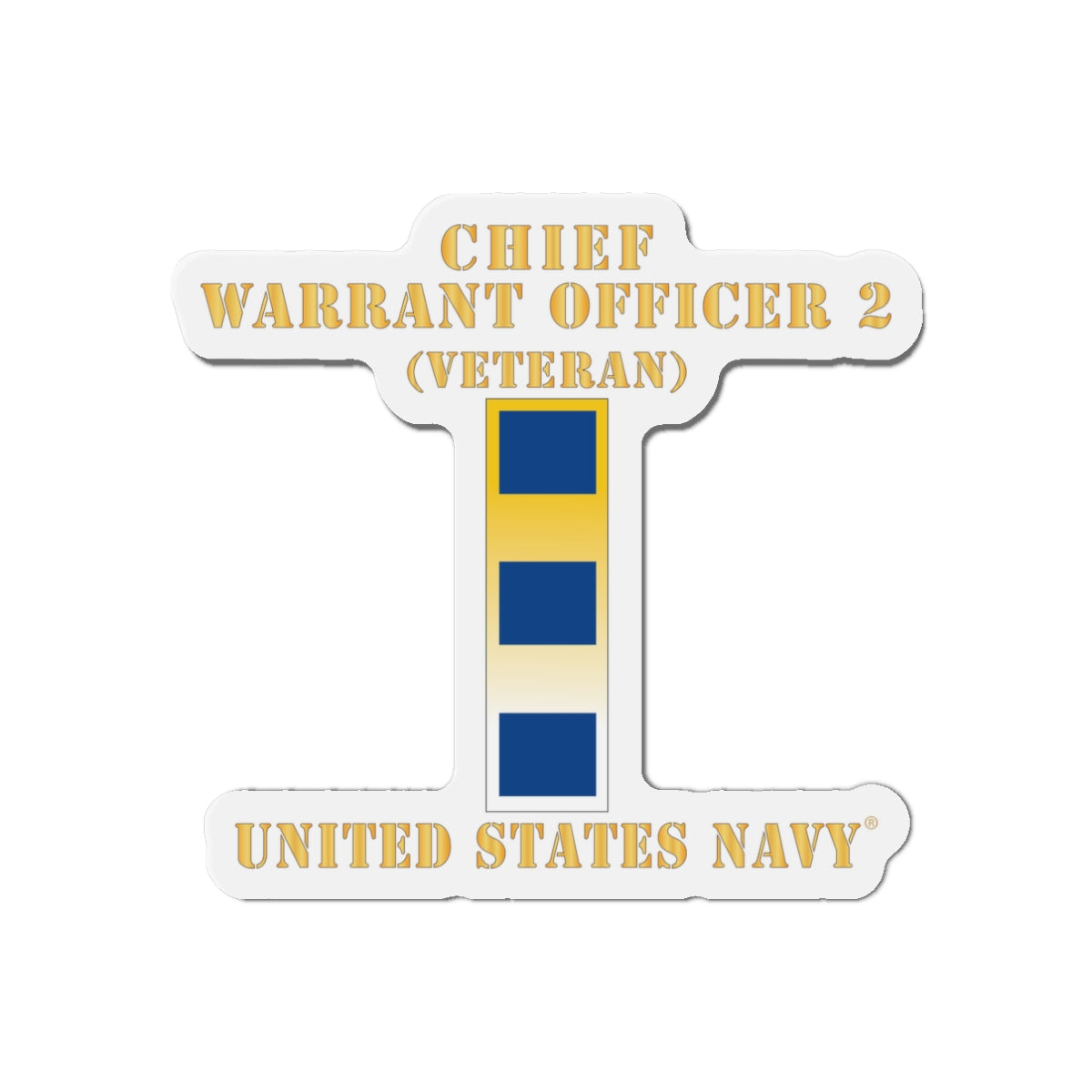 Die-Cut Magnet - Navy - Chief Warrant Officer 2 - CW02 - Veteran