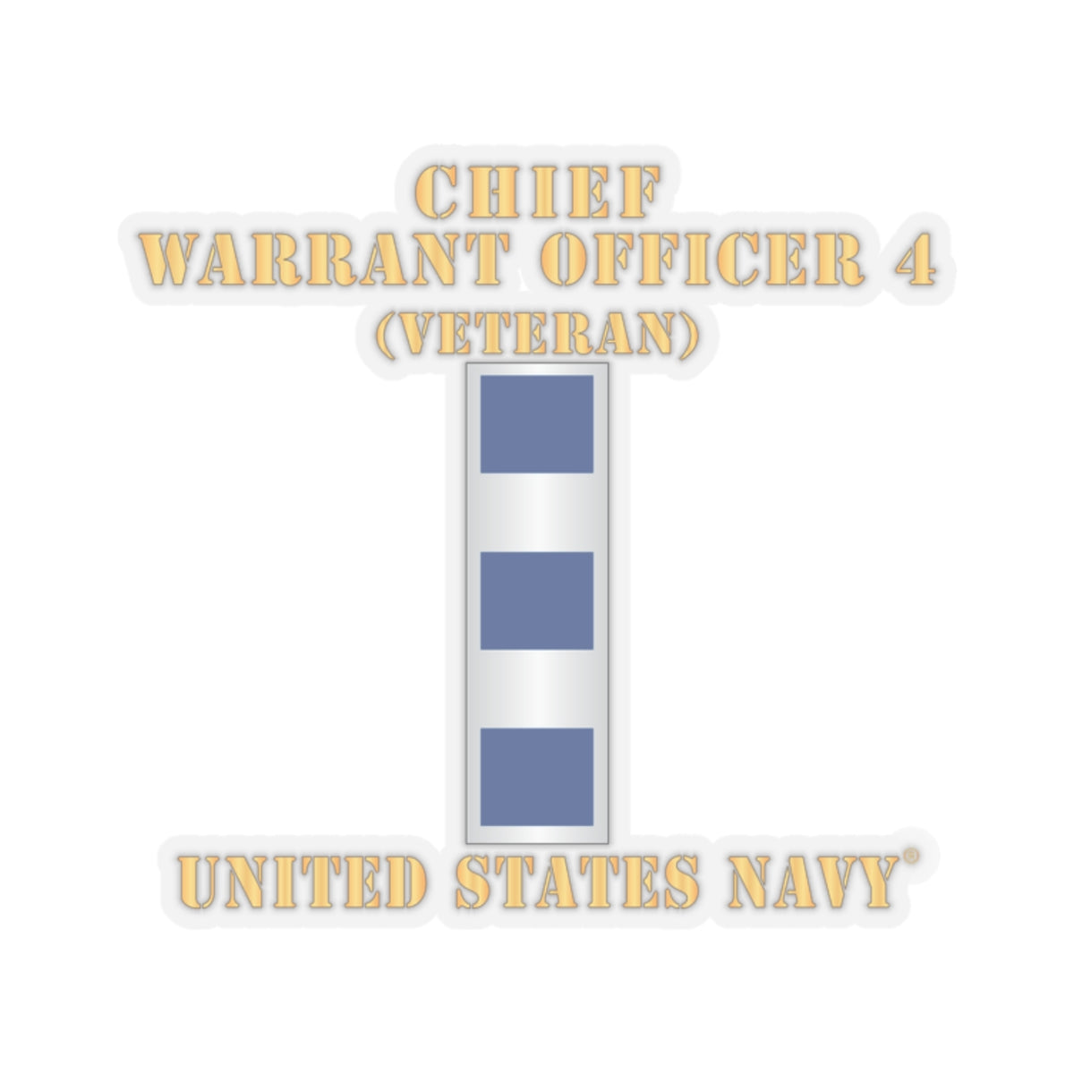 Kiss-Cut Stickers - Navy - Chief Warrant Officer 4 - CW04 - Veteran