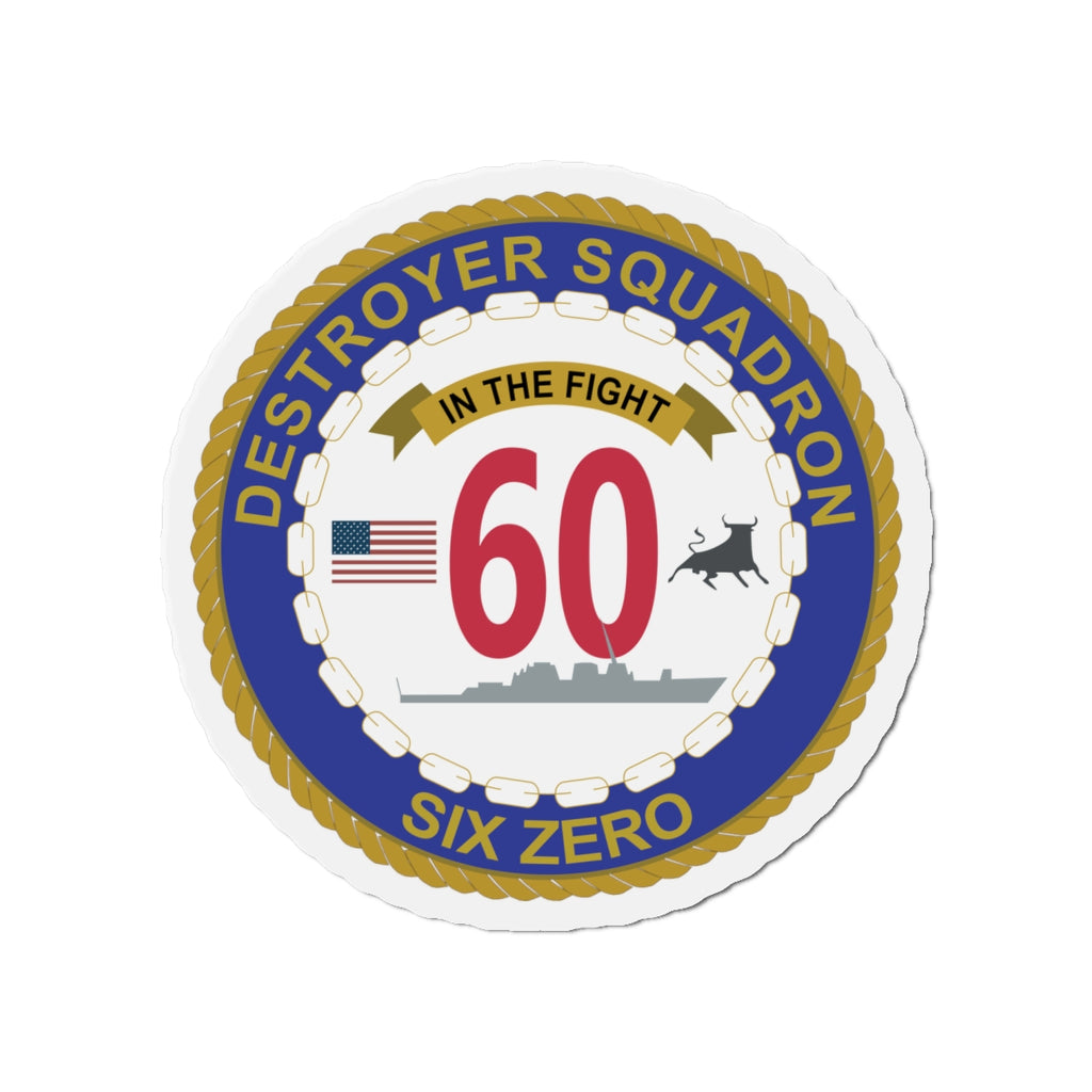 Die-Cut Magnet - Navy - Destroyer Squadron 60 wo txt