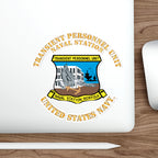 Die-Cut Vinyl Sticker - Navy - Transient Personnel Unit - Naval Station Norfolk