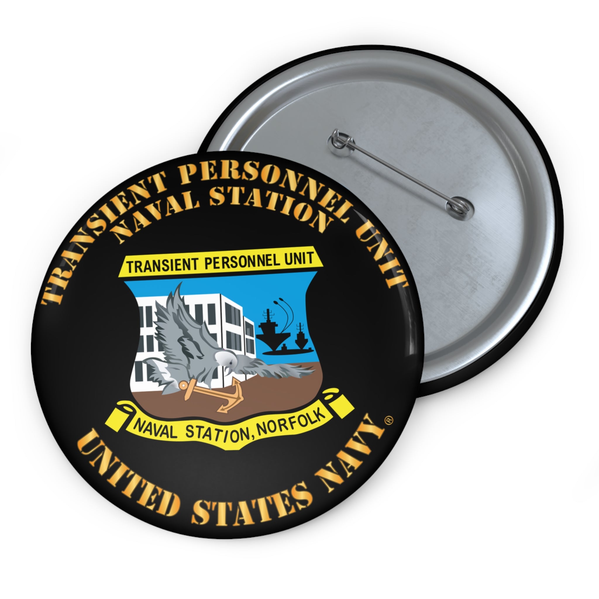 Custom Pin Button - Transient Personnel Unit - Naval Station Norfolk