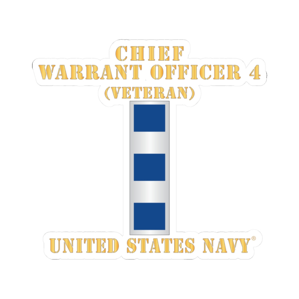 Kiss-Cut Stickers - Navy - Chief Warrant Officer 4 - CW04 - Veteran