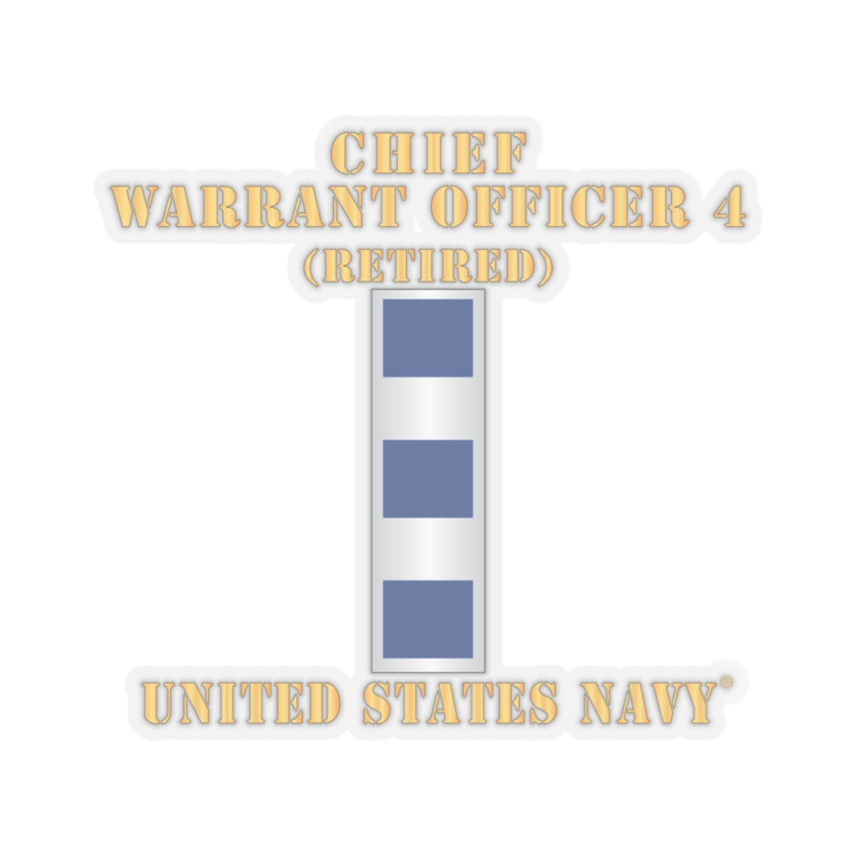 Kiss-Cut Stickers - Navy - Chief Warrant Officer 4 - CW04 - Retired