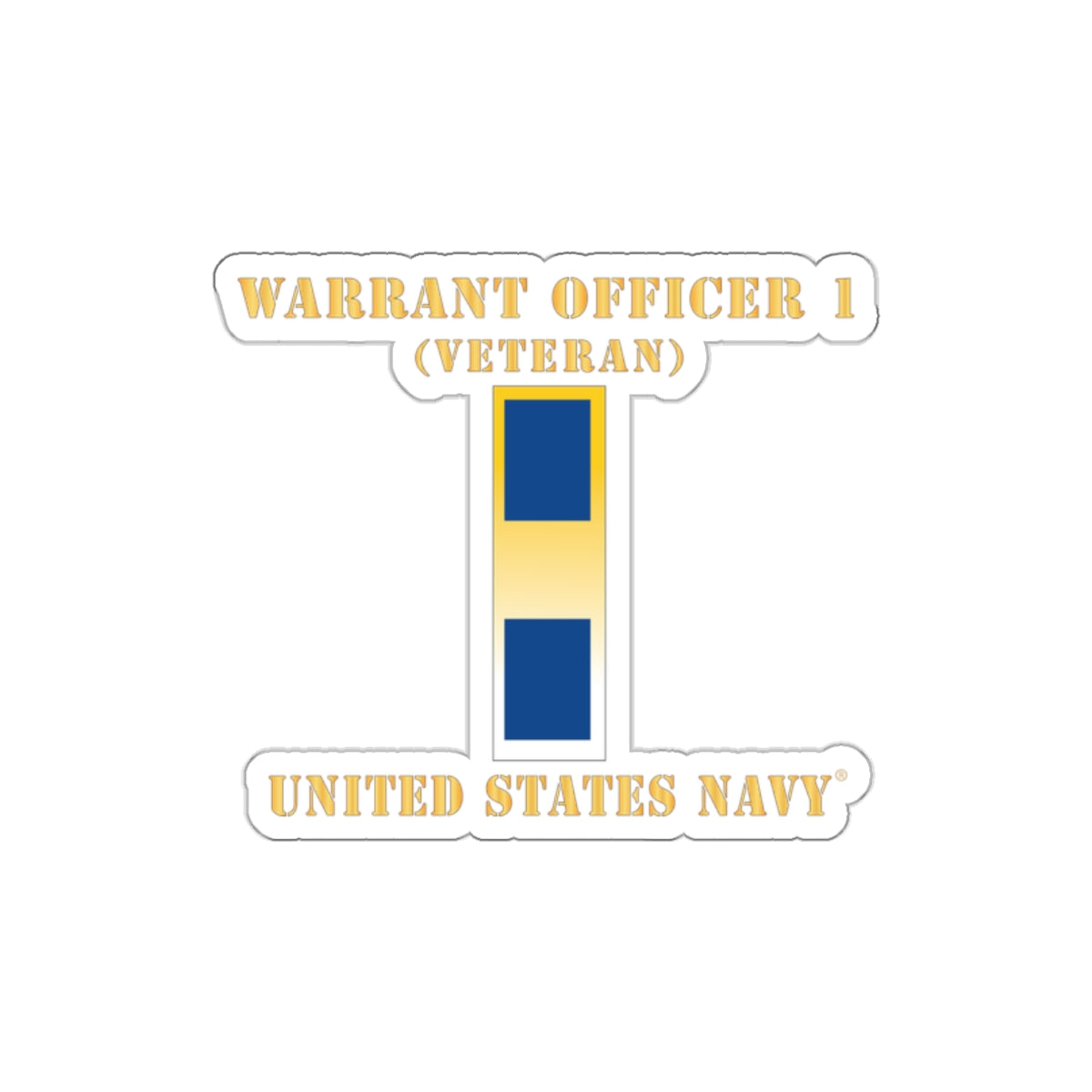 Die-Cut Vinyl Sticker - Navy - Warrant Officer 1 - Veteran