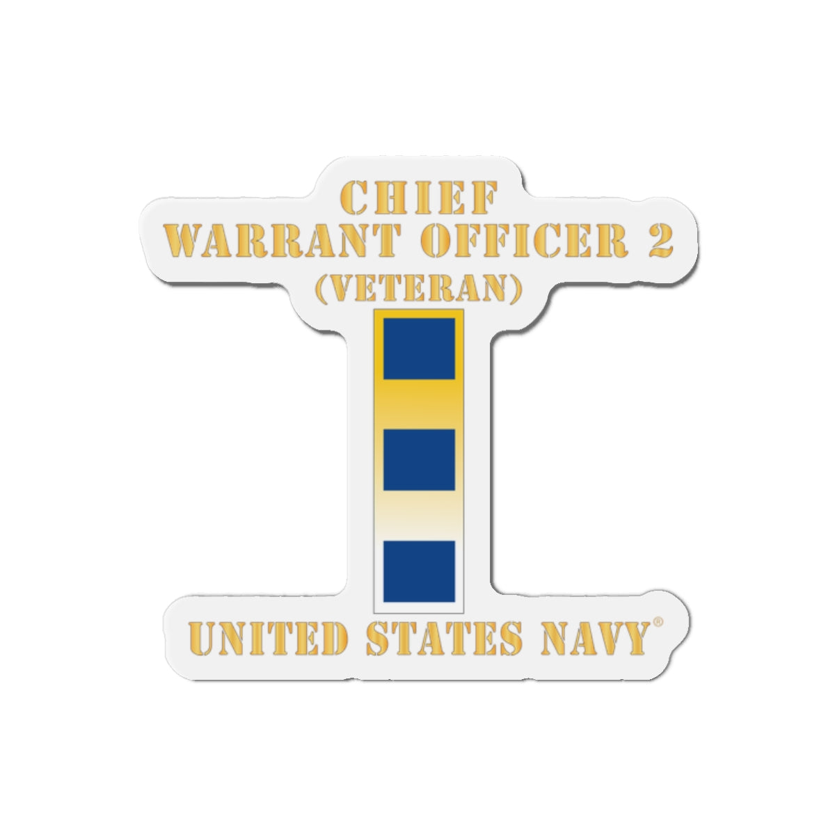 Die-Cut Magnet - Navy - Chief Warrant Officer 2 - CW02 - Veteran