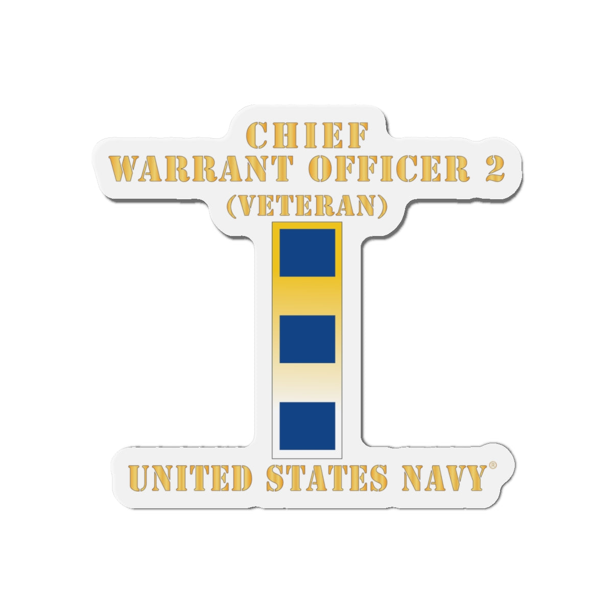 Die-Cut Magnet - Navy - Chief Warrant Officer 2 - CW02 - Veteran