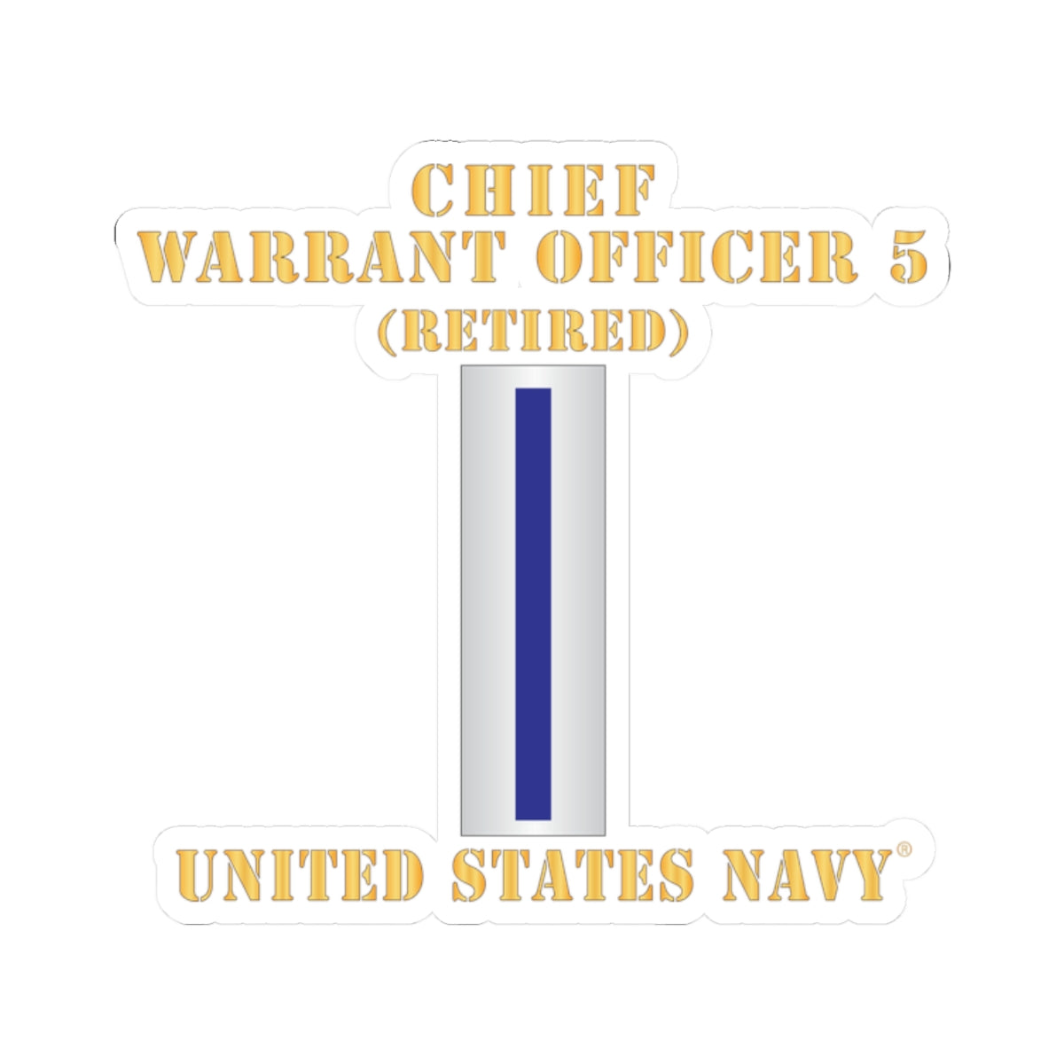 Kiss-Cut Stickers - Navy - Chief Warrant Officer 5 - CW05 - Retired