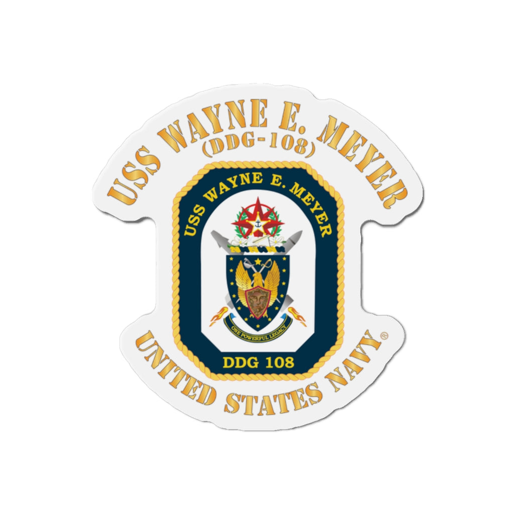 Die-Cut Magnet - Navy - USS Wayne E. Meyer (DDG-108) X 300