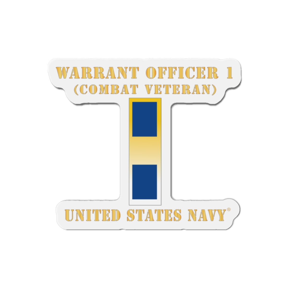 Die-Cut Magnet - Navy - Warrant Officer 1 - Combat Veteran