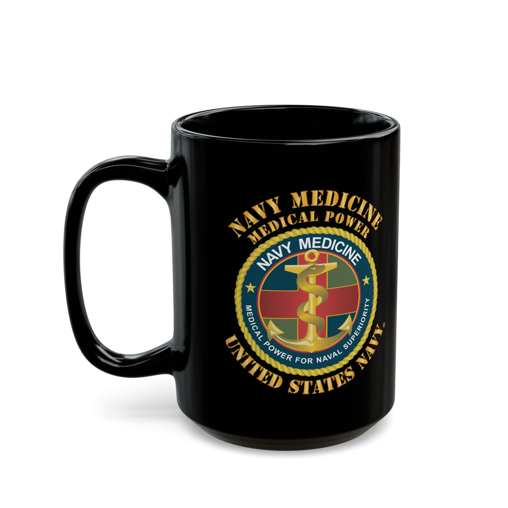 Black Mug (11oz, 15oz) - Navy Medicine - Medical Power for Naval Superiority X 300