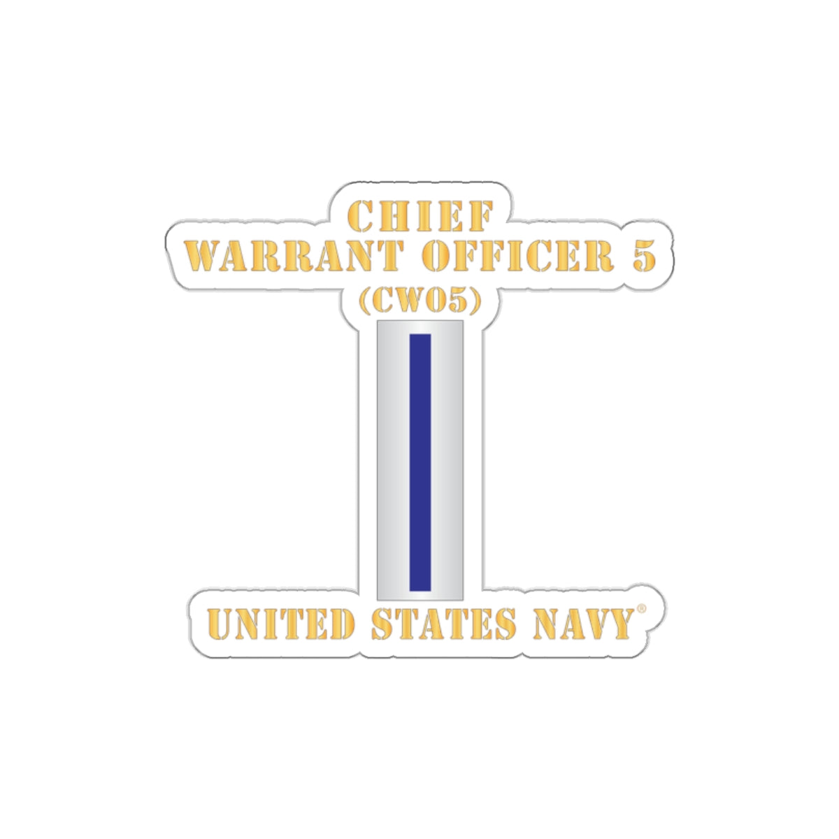 Die-Cut Vinyl Sticker - Navy - Chief Warrant Officer 5 - CW05