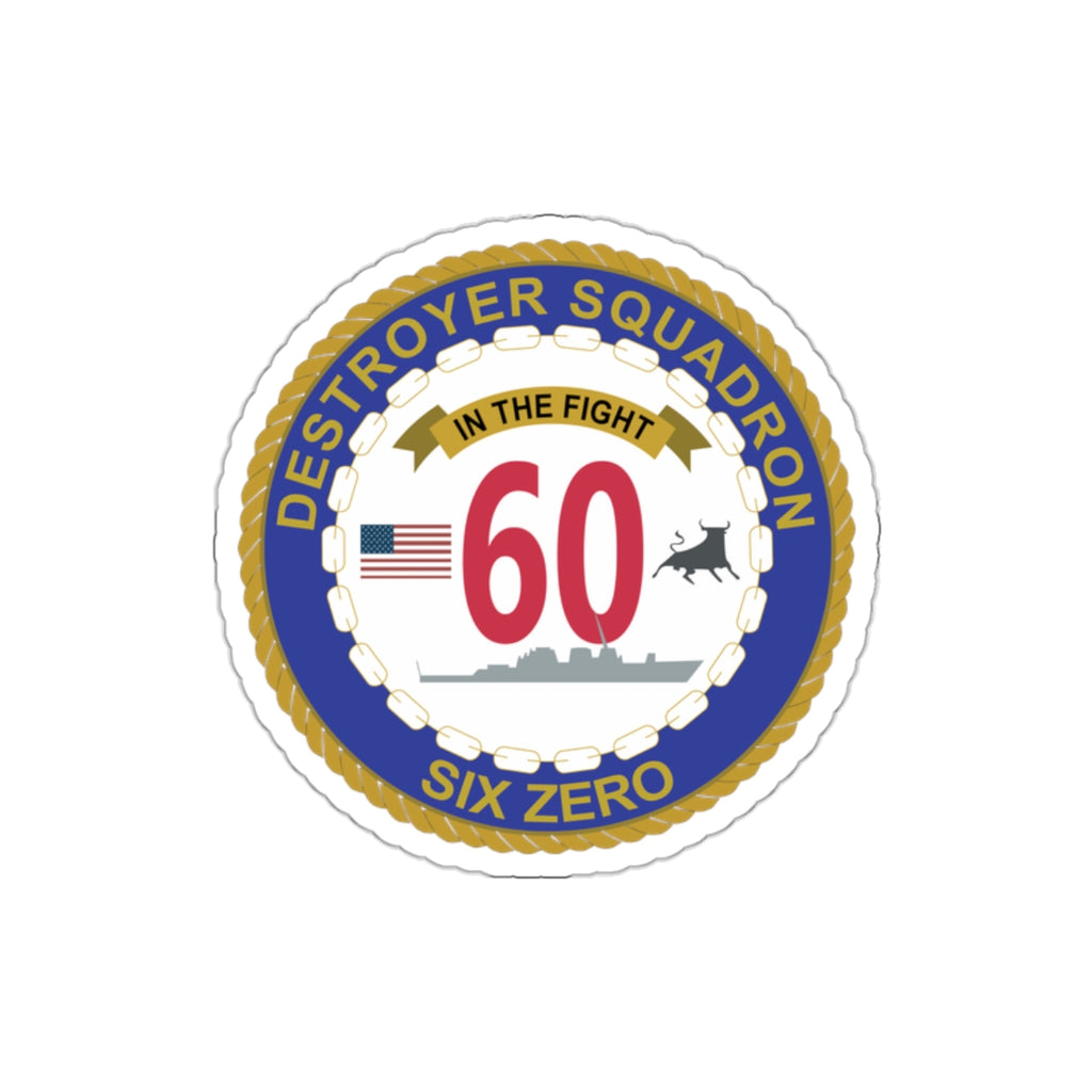 Die-Cut Vinyl Sticker - Navy - Destroyer Squadron 60 wo txt