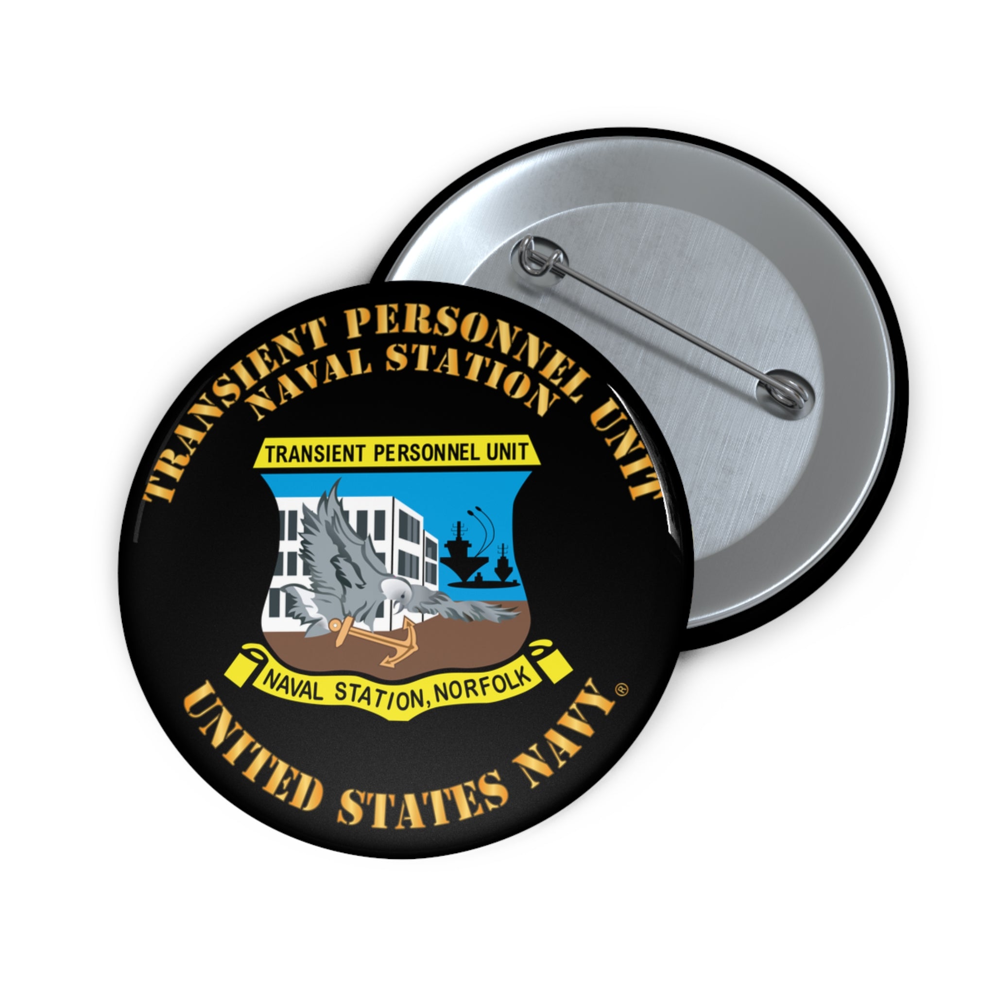 Custom Pin Button - Transient Personnel Unit - Naval Station Norfolk