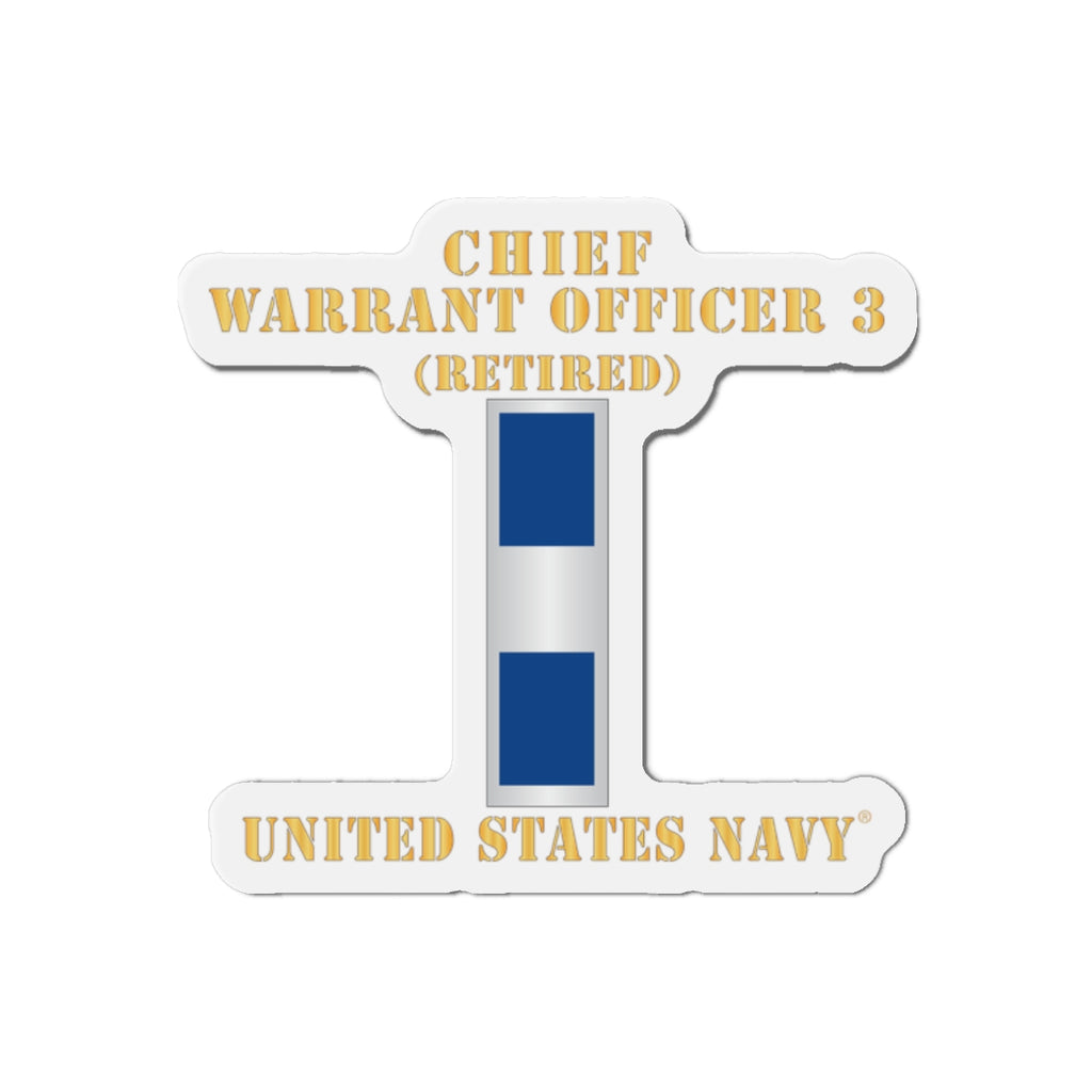 Die-Cut Magnet - Navy - Chief Warrant Officer 3 - CW03 - Retired