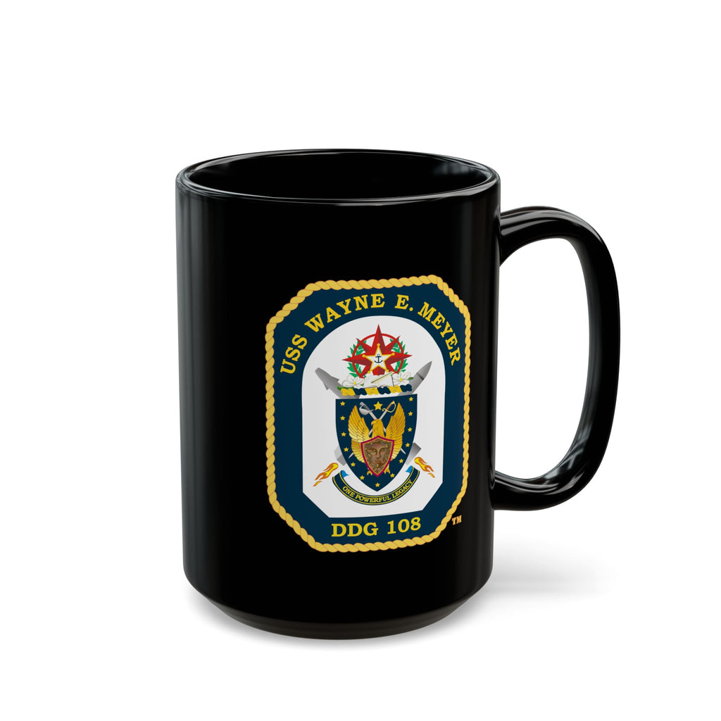 Black Mug (11oz, 15oz) - Navy - USS Wayne E. Meyer (DDG-108) wo txt X 300